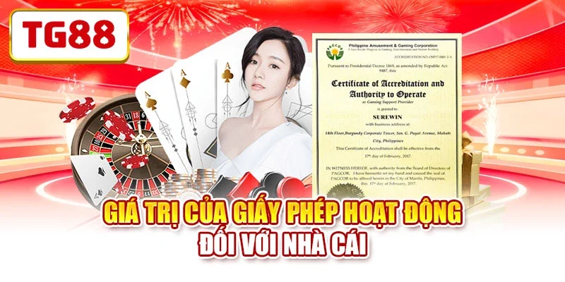 Giá trị của giấy phép hoạt động đối với nhà cái