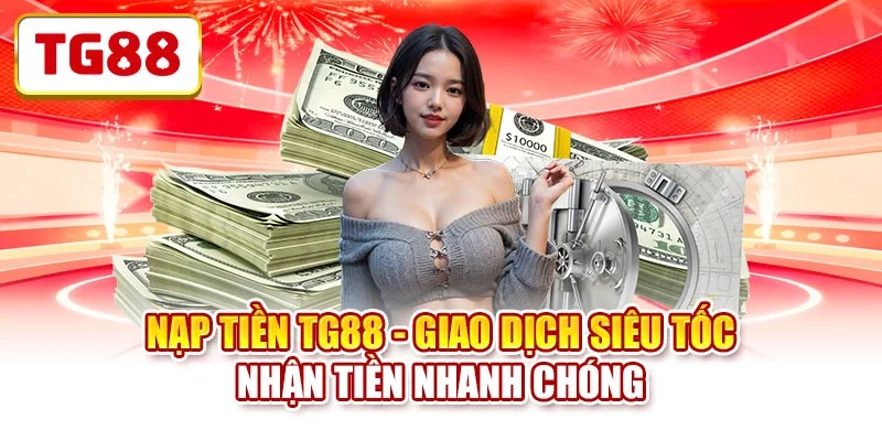 Nạp Tiền TG88