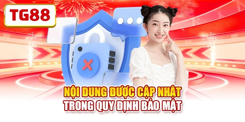 Nội dung được cập nhật trong quy định bảo mật