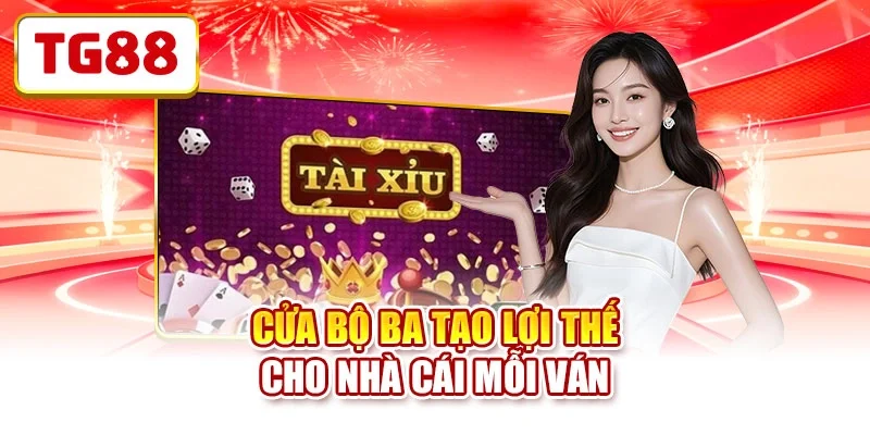Cửa bộ ba tạo lợi thế cho nhà cái mỗi ván tai-xiu-truyen-thong-xac-suat Cửa bộ ba tạo lợi thế cho nhà cái mỗi ván